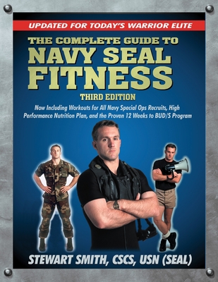 The Complete Guide to Navy Seal Fitness, Third ... 1578262666 Book Cover