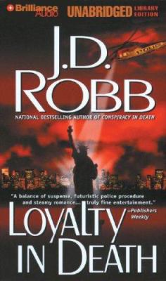 Loyalty in Death (In Death, No. 9) 1423301226 Book Cover