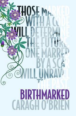 Birthmarked 0857071394 Book Cover