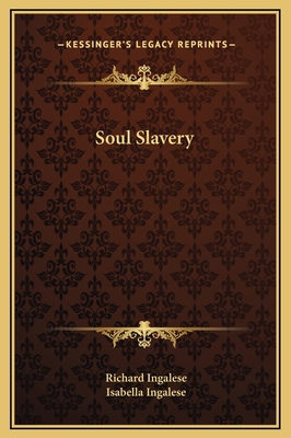Soul Slavery 1169161529 Book Cover