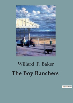 The Boy Ranchers B0CCK9F6V9 Book Cover