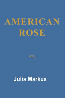 American Rose 078675544X Book Cover