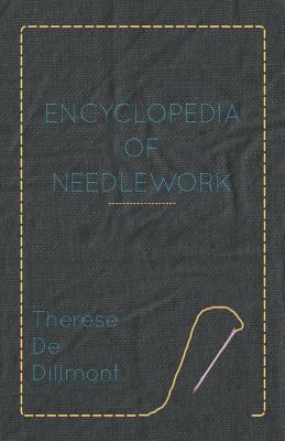 Encyclopedia of Needlework 1447472969 Book Cover