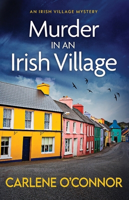 Murder in an Irish Village: A gripping cosy vil... 1800326874 Book Cover