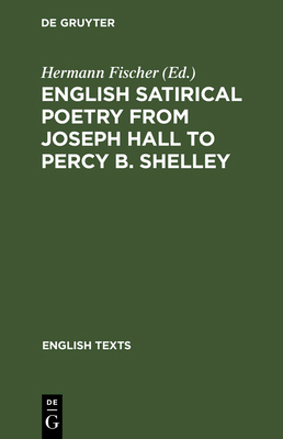 English satirical poetry from Joseph Hall to Pe... 3484440015 Book Cover