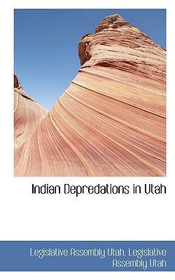 Indian Depredations in Utah 1115890603 Book Cover