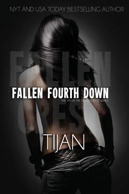 Fallen Fourth Down 1502564599 Book Cover
