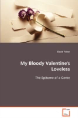 My Bloody Valentine's Loveless 3639080629 Book Cover