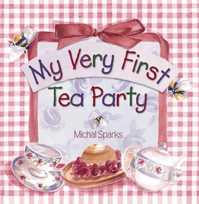 My Very First Tea Party B007398MZ6 Book Cover