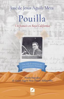 Paperback POUILLA. un Franc?s en Baja California Book