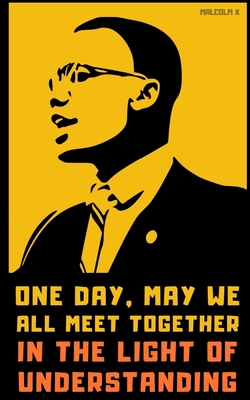 Malcolm X: A Little Book of Essential Quotes on Life, Racism, and Power B089M55213 Book Cover