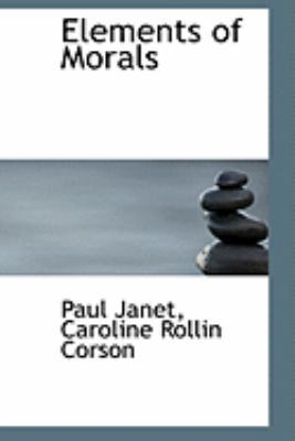 Elements of Morals 0554984962 Book Cover
