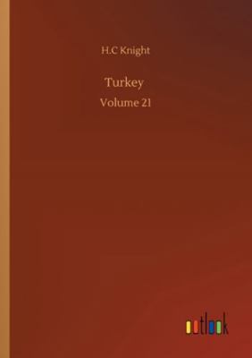 Turkey: Volume 21 3752347597 Book Cover