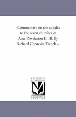 Commentary On the Epistles to the Seven Churche... 1425530842 Book Cover