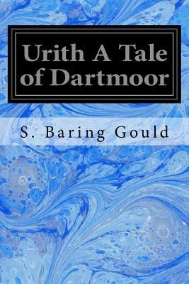 Urith A Tale of Dartmoor 1545341532 Book Cover