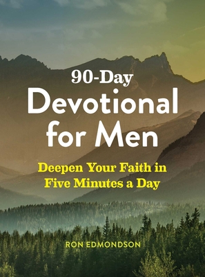 90-Day Devotional for Men: Deepen Your Faith in... 1641526572 Book Cover