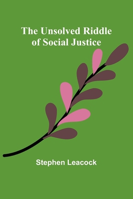 The Unsolved Riddle of Social Justice 9362516772 Book Cover