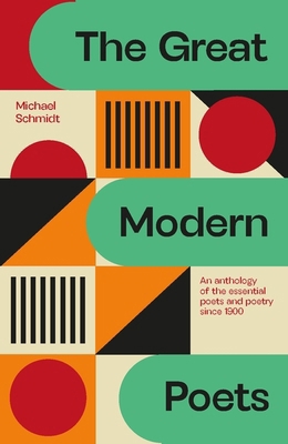 The Great Modern Poets: An Anthology of the Bes... 1529434157 Book Cover