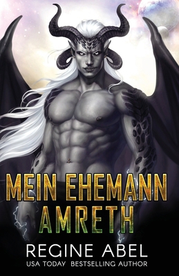 Mein Ehemann Amreth [German] 199867844X Book Cover