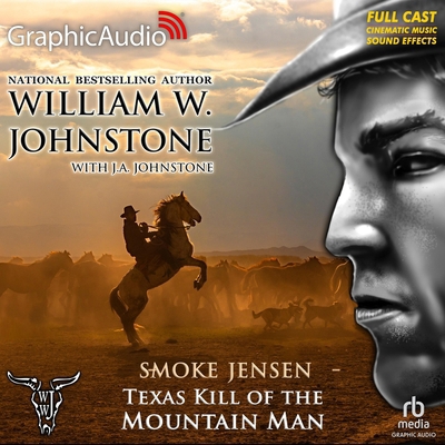 Texas Kill of the Mountain Man [Dramatized Adap... B09TV2CKHF Book Cover