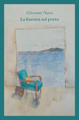 La finestra sul porto [Italian] B095GG29RM Book Cover