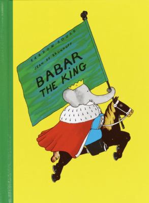 Babar the King 0394905806 Book Cover