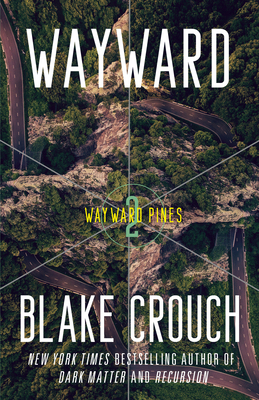 Wayward: Wayward Pines: 2 0593598482 Book Cover