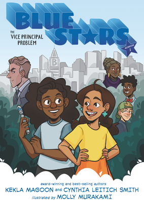 Blue Stars: Mission One: The Vice Principal Pro... 1536204994 Book Cover