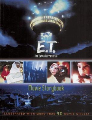 E.T. The Extra-Terrestrial: Movie Storybook 0743430492 Book Cover