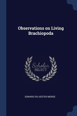 Observations on Living Brachiopoda 1376672189 Book Cover