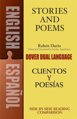 Stories and Poems/Cuentos y Poesias: A Dual-Lan... 0486420655 Book Cover