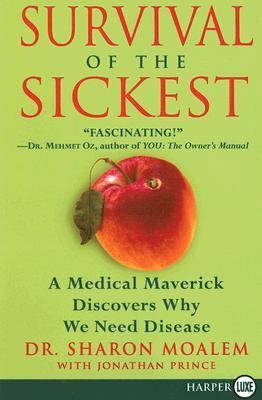 Survival of the Sickest [Large Print] 0061232963 Book Cover