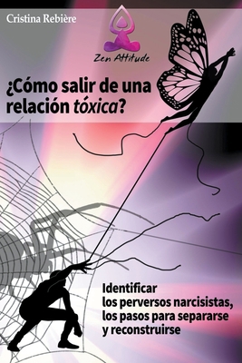 Cómo salir de una relación tóxica B0BY4S4DMD Book Cover