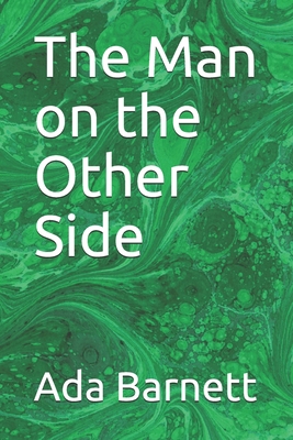The Man on the Other Side 1694789454 Book Cover