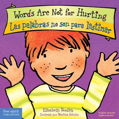 Words Are Not for Hurting / Las Palabras No Son... [Spanish] 1575423111 Book Cover
