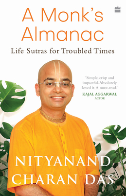 A Monk's Almanac: Sutras for Navigating Life's ... 9356994323 Book Cover