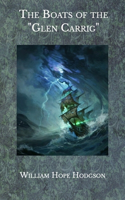 Paperback The Boats of the "Glen Carrig" Book