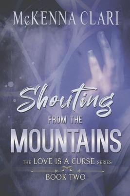 Shouting from the Mountains B09CGCXK42 Book Cover