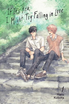 If It's You, I Might Try Falling in Love, Vol. 1 B0DHRBPRM2 Book Cover