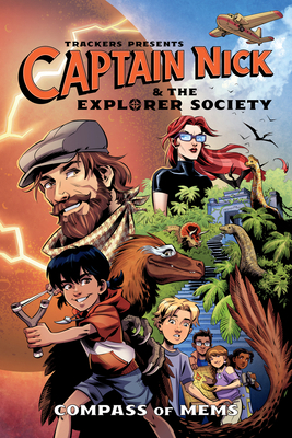 Trackers Presents: Captain Nick & the Explorer ... 1506732372 Book Cover