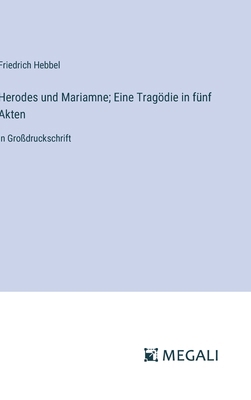 Herodes und Mariamne; Eine Tragödie in fünf Akt... [German] 3387023952 Book Cover