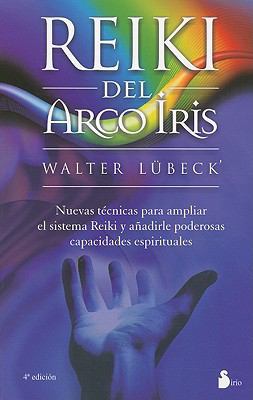 Reiki del Arco Iris = Rainbow Reiki [Spanish] B007FJIZWE Book Cover
