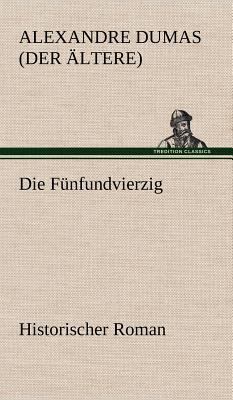 Die Funfundvierzig [German] 3847246909 Book Cover