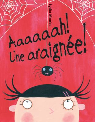 Aaaaaah! Une Araign?e! [French] 0439966884 Book Cover