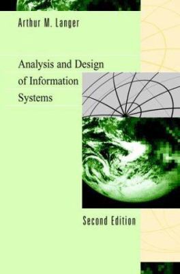 Analysis and Design of Information Systems 0387950389 Book Cover