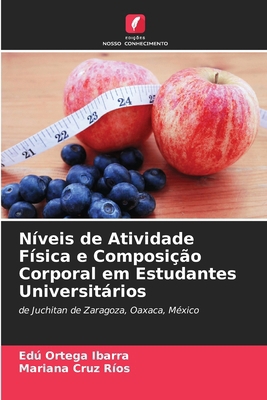 Níveis de Atividade Física e Composição Corpora... [Portuguese] 6207051866 Book Cover