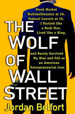 The Wolf of Wall Street 0553805460 Book Cover