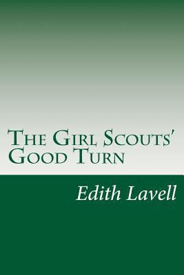 The Girl Scouts' Good Turn 150056334X Book Cover