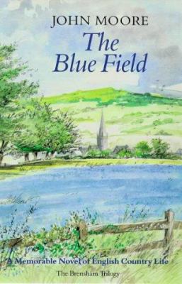 The Blue Field (The Brensham Trilogy) 1900624044 Book Cover