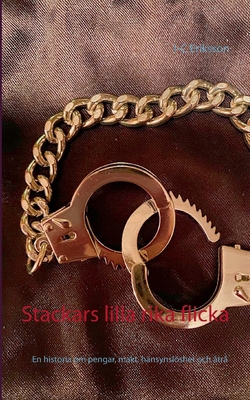 Stackars lilla rika flicka [Swedish] 9179696961 Book Cover